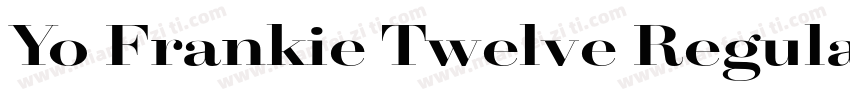 Yo Frankie Twelve Regular字体转换
